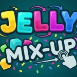 Jelly Mix   Up