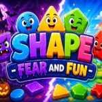 Shape Fear &amp; Fun