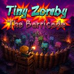 Tiny Zomby The Barricade